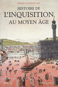 L'histoire de l'Inquisition au Moyen Age