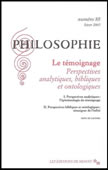 Philosophie n°88 - Le témoignage. Perspectives analytiques, bibliques et ontologiques