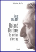 Roland Barthes. Le métier d'écrire