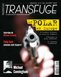 Transfuge n°11/Mai-juin 2006. Le polar en Europe