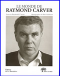 Le monde de Raymond Carver