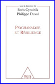 Psychanalyse et résilience