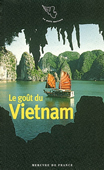 Le goût du Vietnam