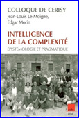 Intelligence de la complexité. Epistémologie et pragmatique