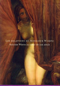 Les relations de Monsieur Wiertz, 2 volumes