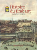 Histoire du Brabant du duché à nos jours