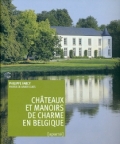 Châteaux et manoirs de charme de Belgique