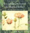 Le jardin enchanté de Maria Hofker