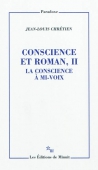 Conscience et roman, vol. 2. La conscience à mi-voix