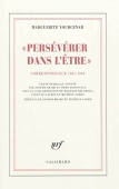 Persévérer dans l'être. Correspondance 1961-1963
