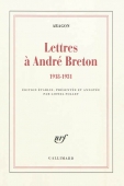 Lettres à André Breton. 1918-1931