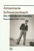 De monde en monde. Reportages 1934-1942