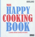 Mon happy cooking book. La bonne humeur autour d'un repas