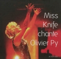 Miss Knife chante Olivier Py - CD
