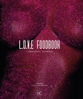 Love Foodbook. Libertinage gourmand