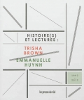 Histoire(s) et lectures. Trisha Brown-Emmanuelle Huynh