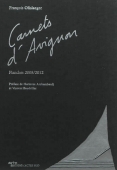 Carnets d'Avignon. Planches 2008/2012