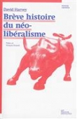 Brève histoire du néo-libéralisme