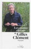 Les quatre saisons de Gilles Clément