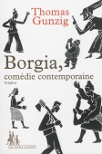 Borgia comédie contemporaine