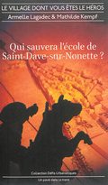 Qui sauvera l'école de Saint-Dave-sur-Nonette?