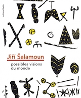 Jiri Salamoun, possibles visions du monde