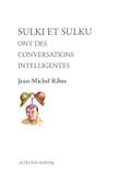 Sulki et Sulku ont des conversations intéressantes