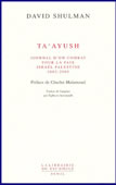 Ta'Ayush. Journal d'un combat pour la paix Israël Palestine 2002-2005<br />