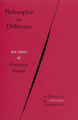 Philosophie et différence. Un cours de Françoise Dastur