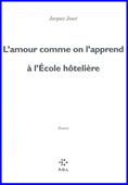 L'amour comme on l'apprend à l'Ecole hôtelière