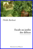 Escale au jardin des délices