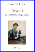 Orwell ou l'horreur de la politique