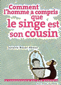 Comment l'homme a compris que le singe est son cousin
