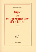 Angie ou les douze mesures d'un blues