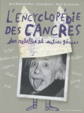L'encyclopédie des cancres des rebelles et autres génies