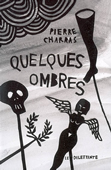 Quelques ombres