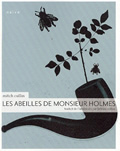 Les abeilles de monsieur Holmes