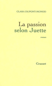 La passion selon Juette