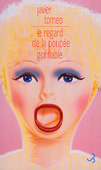 Le regard de la poupée gonflable