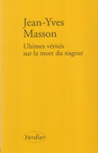 Ultimes vérités sur la mort du nageur