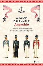 Anarchie : l'implacable ascension de l'East India Company