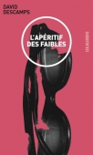 L'apéritif des faibles