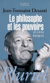 Le philosophe et les pouvoirs et autres dialogues