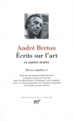 Oeuvres complètes IV. Ecrits sur l'art et autres textes