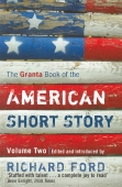 The Granta Book of the American Short Story, vol.2