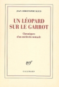 Un léopard sur le garrot. Chroniques d'un médecin nomade