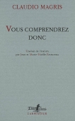 Vous comprendrez donc