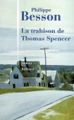 La trahison de Thomas Spencer