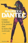 Comme le fantôme d'un jazzman dans la station Mir en déroute