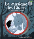 La musique des gitans/ Le petit cheval d'étoiles avec CD audio